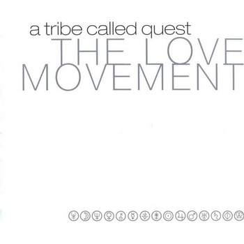 A Tribe Called Quest: Love Movement - Re-Issue LP