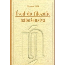 Úvod do filozofie náboženstva - Slavomír Gálik