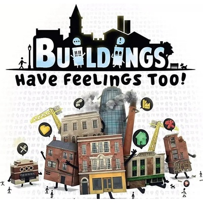 Buildings Have Feelings Too!