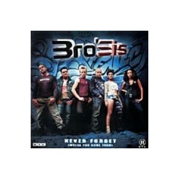 Bro'Sis - Never Forget CD