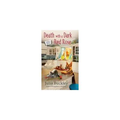Death With A Dark Red Rose | Julia Buckley