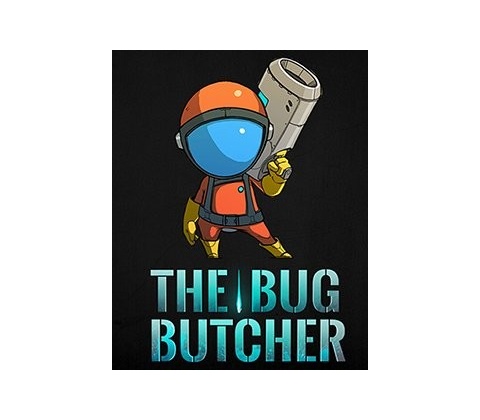 The Bug Butcher