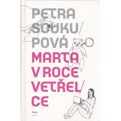 Marta v roce vetřelce - Petra Soukupová