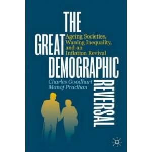 Great Demographic Reversal | Charles Goodhart, Manoj Pradhan (ISBN: 9783030426569)