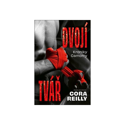 Dvojí tvář - Cora Reilly