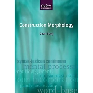 Construction Morphology | Geert Booij (ISBN: 9780199571925)