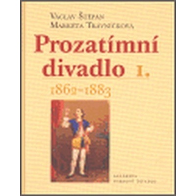 Prozatímní divadlo I.-II. - Václav Štěpán, Markéta Trávníčková