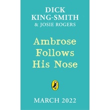 Ambrose Follows His Nose King-Smith Dick