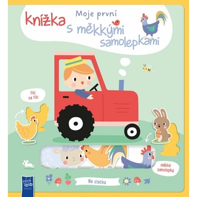 Moje první knížka s měkkými samolepkami Na statku