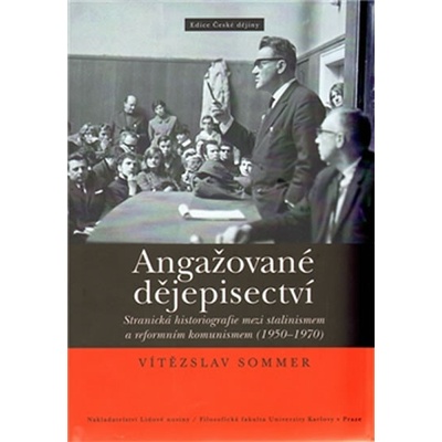 Angažované dějepisectví