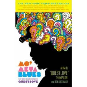 Mo' Meta Blues | Ahmir 'Questlove' Thompson, Ben Greenman (2015)