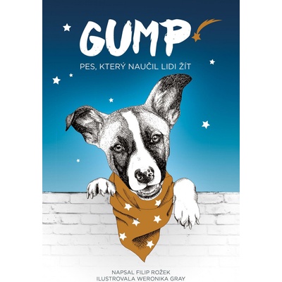 Gump: Pes, který naučil lidi žít - Filip Rožek CZ