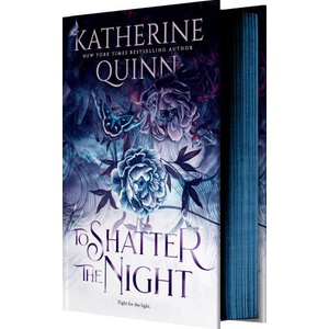 To Shatter the Night | KATHERINE QUINN (ISBN: 9781649376794)