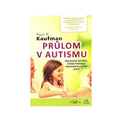 Průlom v autismu - Kaufman Raun Kahlil