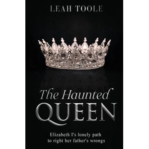 The Haunted Queen (ISBN: 9781738577804)
