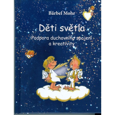 Děti světla - Barbel Mohr