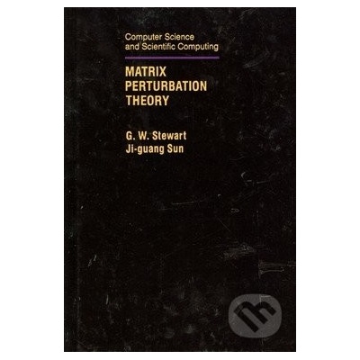 Matrix Perturbation Theory - G.W. Stewart