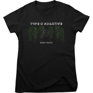 Type O Negative Dead Again Тениска с къс ръкав Black L Дамски (WMX-5-TON001-BK-L)