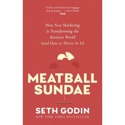 Meatball Sundae Godin Seth
