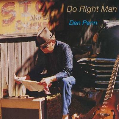 PENN, DAN - DO RIGHT MAN CD