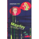 Mayday, Humoristický román od autora knihy ""Jistě, pane ministře!""