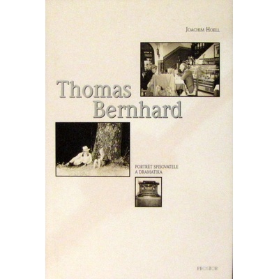 Thomas Bernhard - Joachim Hoell