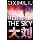 Hold Up the Sky - Cixin Liu, Head of Zeus