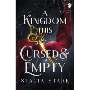 Kingdom This Cursed and Empty (ISBN: 9781405967693)