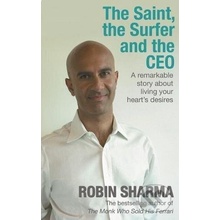 Saint, Surfer and the CEO Sharma Robin