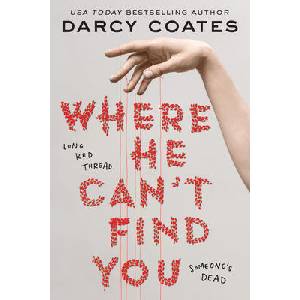 Where He Can't Find You | COATES DARCY (ISBN: 9781728278940)