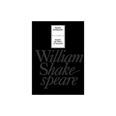 Hamlet, dánský princ/Hamlet, the Prince of Denmark