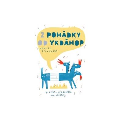 Pískovský, Daniel - Z pohádky od ykdáhop