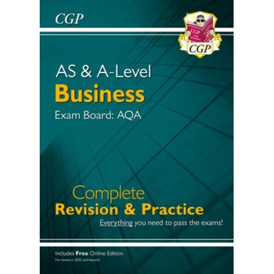 A-Level & AS Business: AQA Complete Revision & Practice (with Online Edition) - CGP Books
