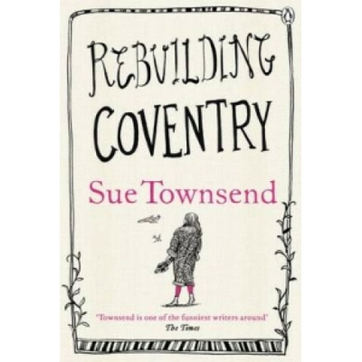 Rebuilding Coventry - Sue Townsend