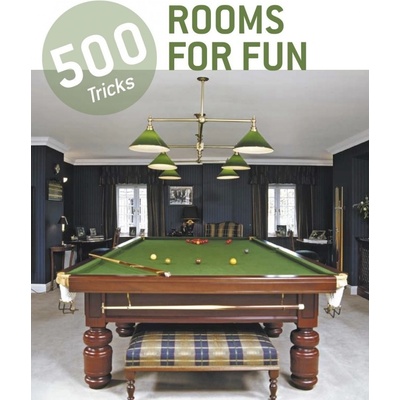 500 tricks rooms for fun