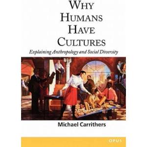 Why Humans Have Cultures | Michael Carrithers (ISBN: 9780192892119)