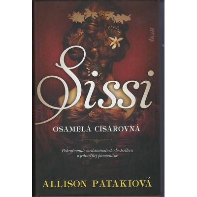 Sissi – osamelá cisárovná