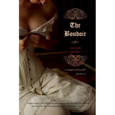 The Boudoir, Volumes 3 and 4: A Magazine of Scandal, Facetiae Etc | Anonymous, Locus Elm Press, William Lazenby