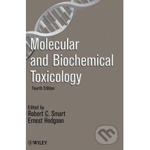 Molecular and Biochemical Toxicology - Robert C. Smart