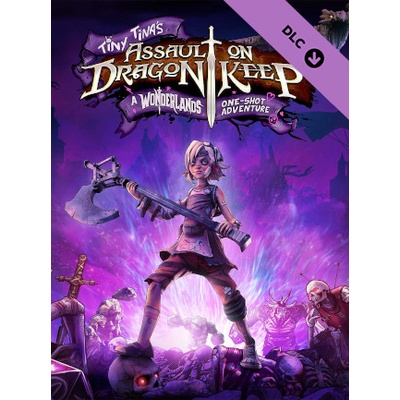 Tiny Tina's Assault on Dragon Keep: A Wonderlands One-shot Adventure