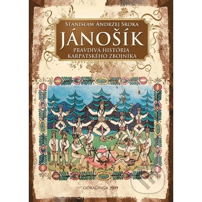 Jánošík - Stanisław Andrzej Sroka