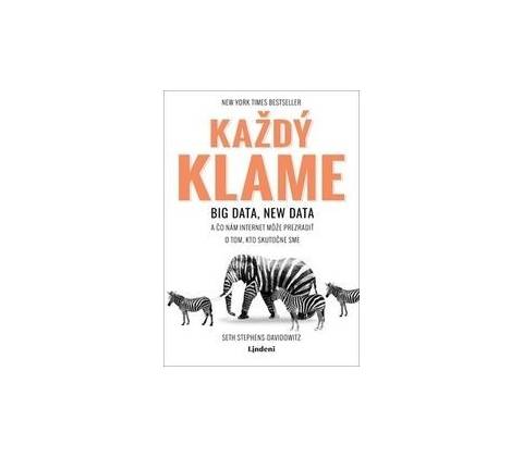 Všetci klamú - Seth Stephens-Davidowitz