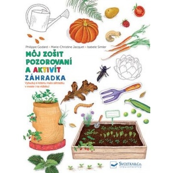 Môj zošit pozorovaní a aktivít Záhradka