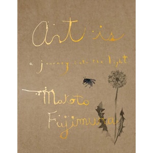 Art Is | FUJIMURA MAKOTO (ISBN: 9780300273656)