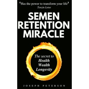 Semen Retention Miracle (ISBN: 9781913357702)