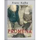 Proměna - Franz Kafka