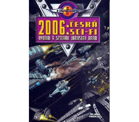 2006: Česká sci-fi
