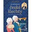 Po stopách české šlechty
