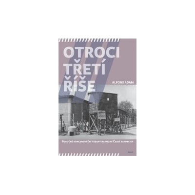 Otroci třetí říše Alfons Adam CZ