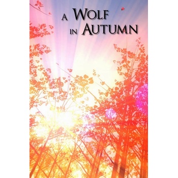David Szymanski A Wolf in Autumn (PC)